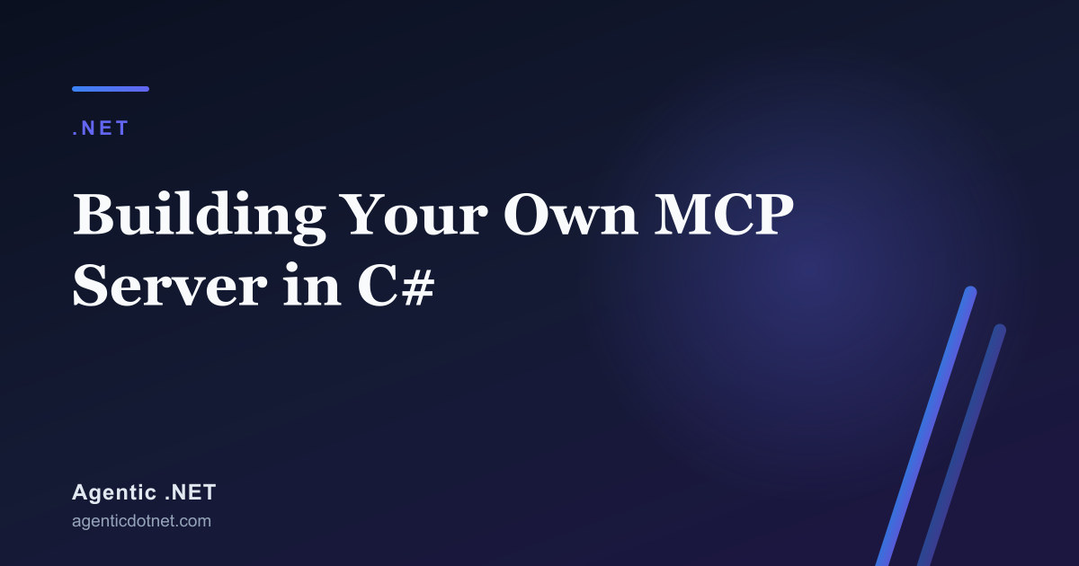 Building Your Own MCP Server in C#