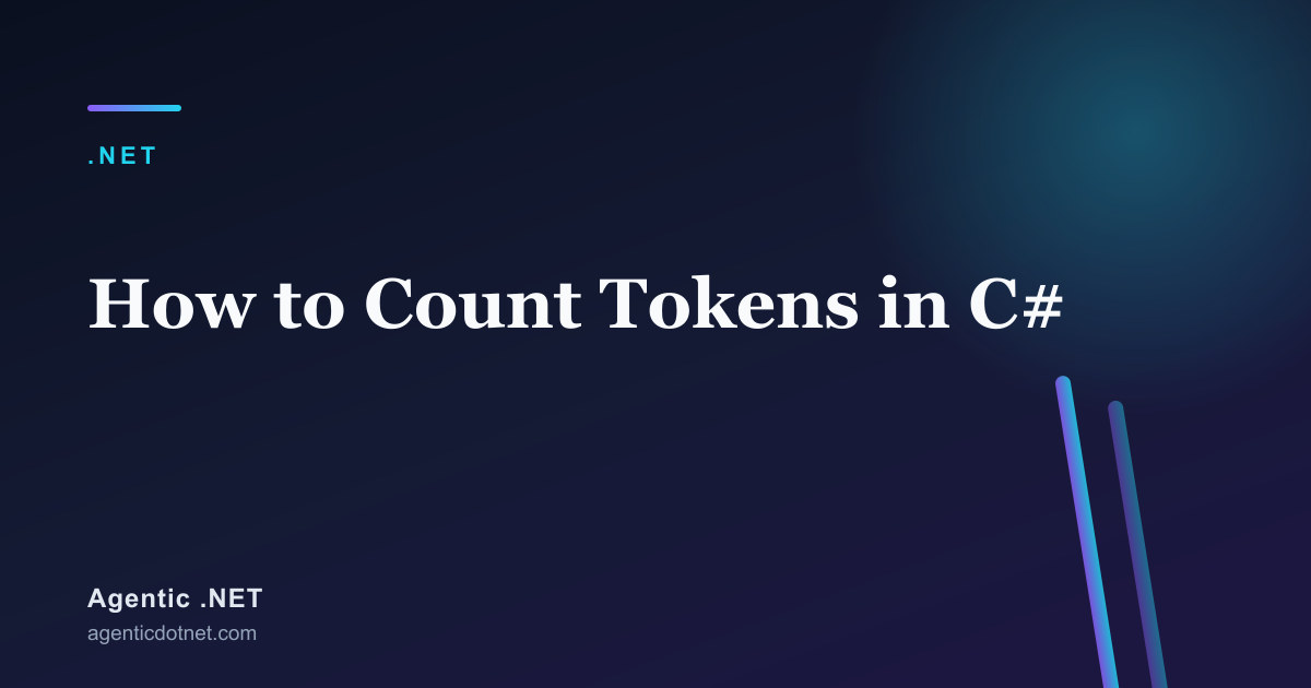 How to Count Tokens in C#